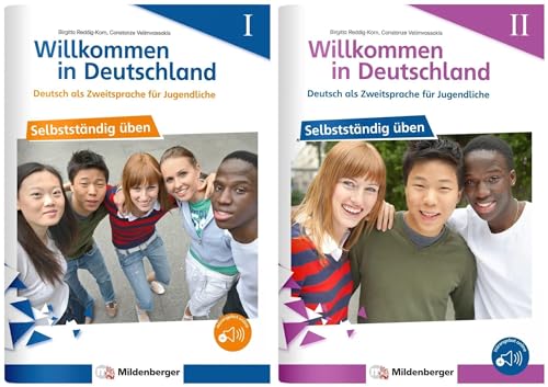 Willkommen in Deutschland – Deutsch als Zweitsprache für Jugendliche – Selbstständig üben I + II