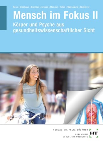 eBook inside: Buch und eBook Mensch im Fokus II: Körper und Psyche aus gesundheitswissenschaftlicher Sicht von Handwerk + Technik GmbH