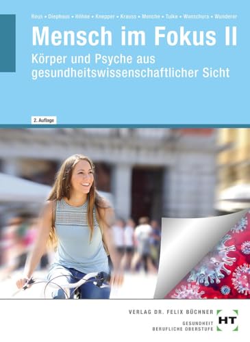 eBook inside: Buch und eBook Mensch im Fokus II: Körper und Psyche aus gesundheitswissenschaftlicher Sicht von VERLAG HANDWERK UND TECHNIK