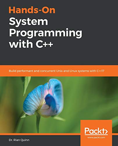Hands-On System Programming with C++ von Packt Publishing