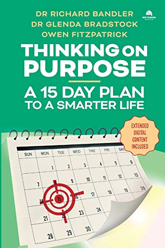 Thinking On Purpose: A 15 Day Plan to a Smarter Life von New Thinking Publications