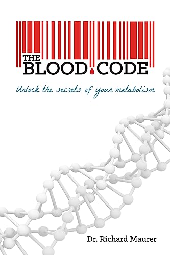 The Blood Code: Unlock the Secrets of Your Metabolism von Ingramcontent