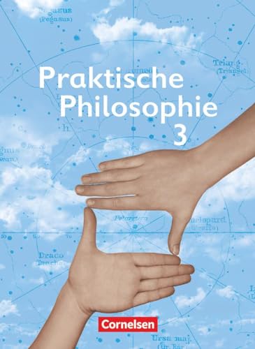 Praktische Philosophie - Nordrhein-Westfalen - Band 3: Schulbuch von Cornelsen Verlag GmbH