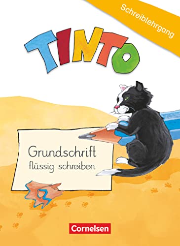 Tinto 1 - Zu allen Ausgaben - 1./2. Schuljahr: Schreiblehrgang "Grundschrift flüssig schreiben" von Cornelsen Verlag GmbH