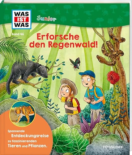 WAS IST WAS Junior Band 46 Erforsche den Regenwald! WAS IST WAS Junior Band 46 Erforsche den Regenwald! von WAS IST WAS