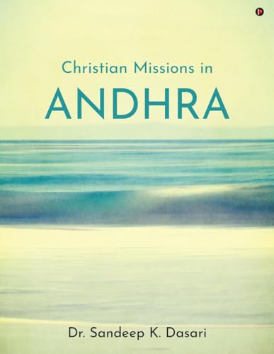 Christian Missions in Andhra von Notion Press