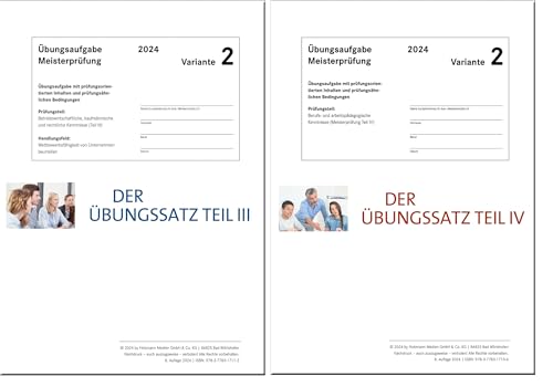 Das Übungspaket Teile III + IV - Variante 2: Zur Vorbereitung auf die Meisterprüfung Teile III + IV