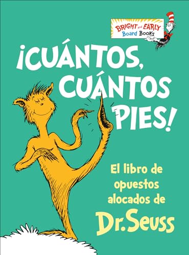 ¡Cuántos, cuántos Pies! (The Foot Book): El libro de opuestos alocados de Dr. Seuss (Bright & Early Board Books(TM)) von Random House Books for Young Readers