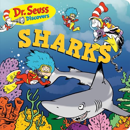 Dr. Seuss Discovers: Sharks Dr. Seuss Discovers: Sharks von Random House Books for Young Readers