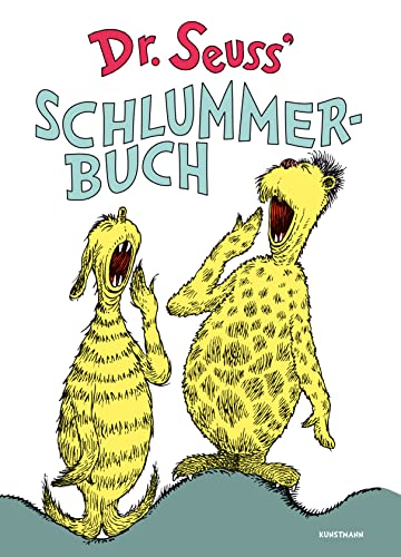 Dr. Seuss' Schlummerbuch: Bilderbuch von Verlag Antje Kunstmann GmbH