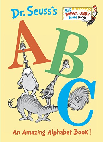 Dr. Seuss's ABC: An Amazing Alphabet Book! (Big Bright & Early Board Book)