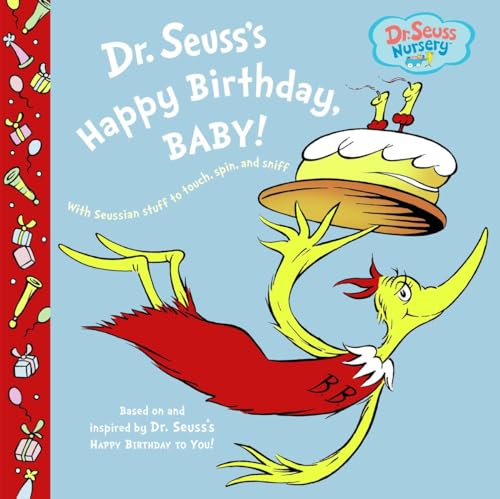 Dr. Seuss's Happy Birthday, Baby! (Dr. Seuss Nursery Collection)