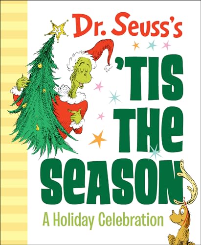 Dr. Seuss's 'Tis the Season: A Holiday Celebration: A Christmas Gift Book (Dr. Seuss's Gift Books) Dr. Seuss's 'Tis the Season: A Holiday Celebration: A Christmas Gift Book (Dr. Seuss's Gift Books)