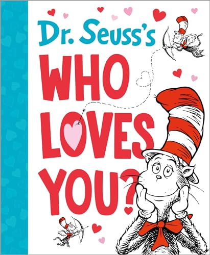 Dr. Seuss's Who Loves You? (Dr. Seuss's Gift Books) von Random House Books for Young Readers