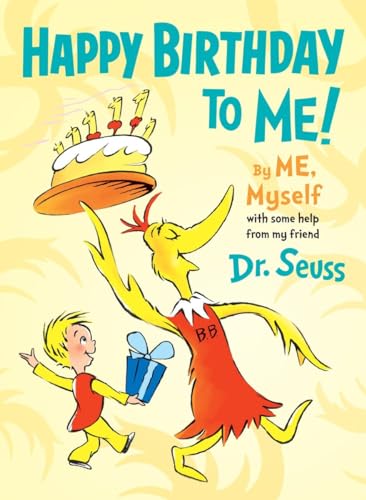 Happy Birthday to Me! By ME, Myself Happy Birthday to Me! By ME, Myself