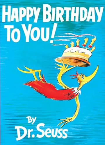 Happy Birthday to You! (Classic Seuss)