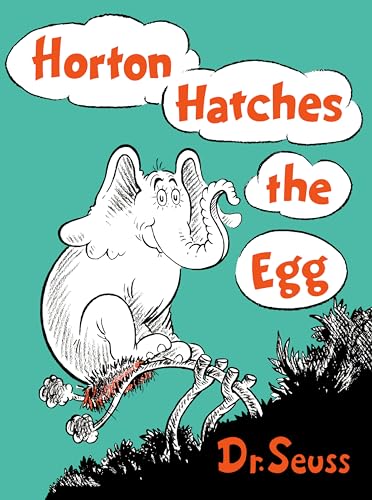 Horton Hatches the Egg (Classic Seuss)