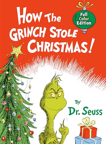 How the Grinch Stole Christmas! Full Color Edition: Full Color Jacketed Edition (Classic Seuss)
