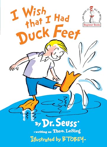 I Wish That I Had Duck Feet (Beginner Books(R))