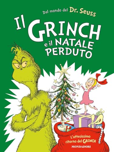 Il Grinch e il Natale perduto. Ediz. a colori (Leggere le figure) von Mondadori