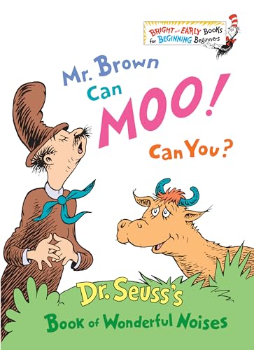 Mr. Brown Can Moo! Can You?: Dr. Seuss's Book of Wonderful Noises (Bright & Early Books(R))