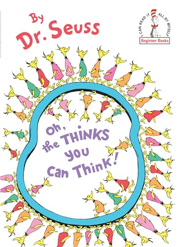 Oh, the Thinks You Can Think (Beginner Books(R))
