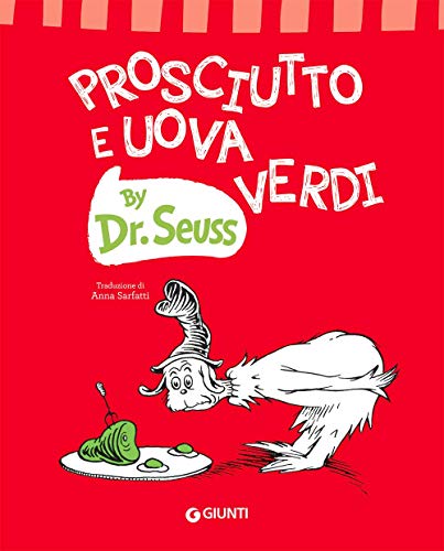 Prosciutto e uova verdi. Ediz. a colori (Libri del dr. Seuss)