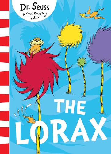 The Lorax: The classic story that shows you how to save the planet!