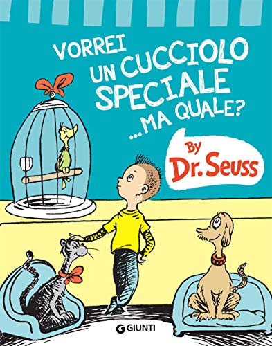Vorrei un cucciolo speciale... Ma quale? (Libri del dr. Seuss) von Giunti Psychometrics