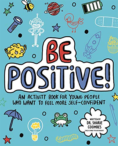 Be Positive! Mindful Kids: An activity book for children who want to feel more self-confident von Studio Press