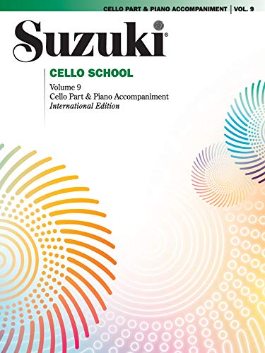 Suzuki Cello School Cello Part, Volume 9 (includes Piano Acc.): Cello Part and Piano Accompaniment von ALFRED PUBLISHING