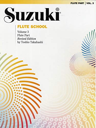 Suzuki Flute School Flute Part, Volume 3 (Revised) (The Suzuki Method Core Materials) von Alfred Music Publications