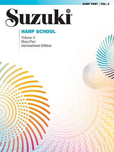 Suzuki Harp School Harp Part, Volume 2 von Suzuki Method International