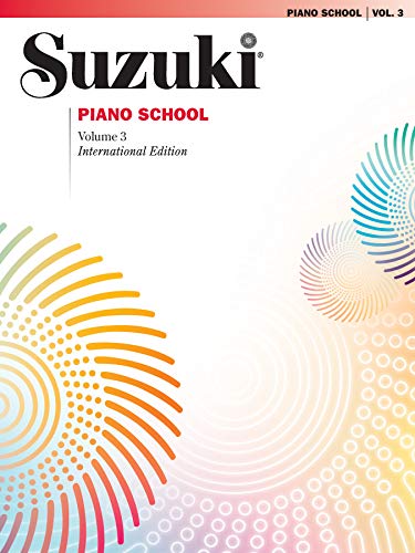Suzuki Piano School New International Edition Piano Book, Volume 3: Deutsch-Französisch-Englisch-Spanisch (The Suzuki Method Core Materials, Band 3)