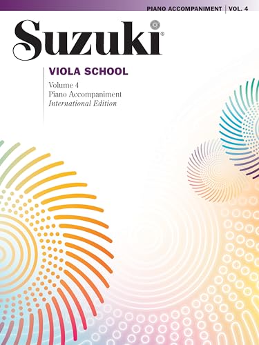 Suzuki Viola School Piano Accompaniment, Volume 4: Piano Accompaniments von Suzuki Method International