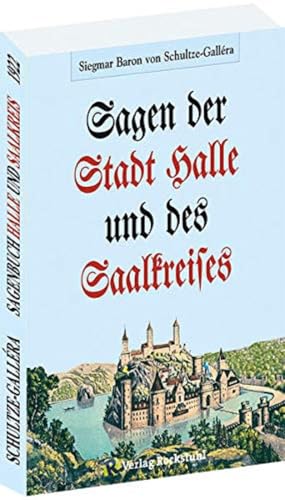 Sagenbuch der Stadt Halle a.S.: Originaltigel: Sagen der Stadt Halle