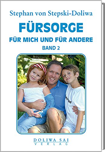 Fürsorge für mich und für andere Band 2 von Doliwa Sai Verlag