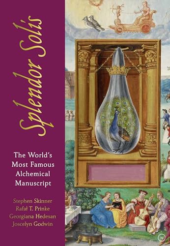 Splendor Solis: The World's Most Famous Alchemical Manuscript von Watkins Publishing