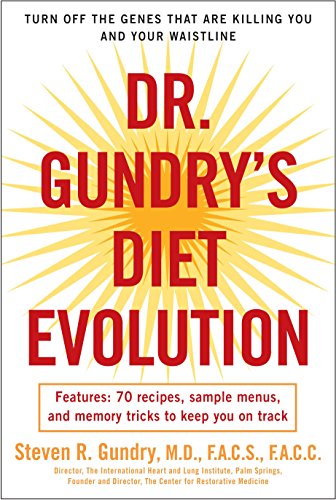 Dr. Gundry's Diet Evolution: Turn Off the Genes That Are Killing You and Your Waistline von Harmony