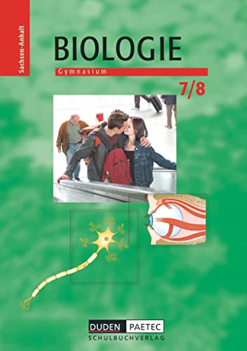 Duden Biologie - Gymnasium Sachsen-Anhalt - 7./8. Schuljahr: Schulbuch von Duden Schulbuch