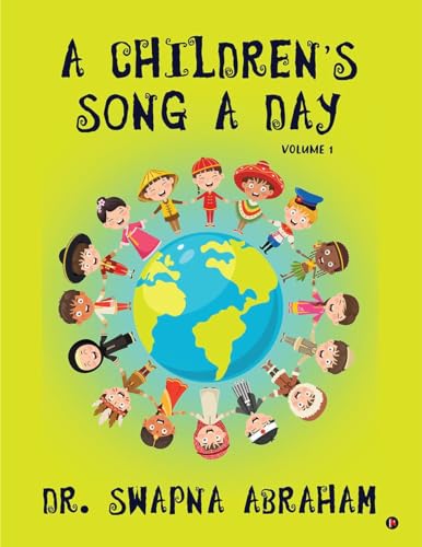 A Children's Song A Day: Volume 1 von Notion Press