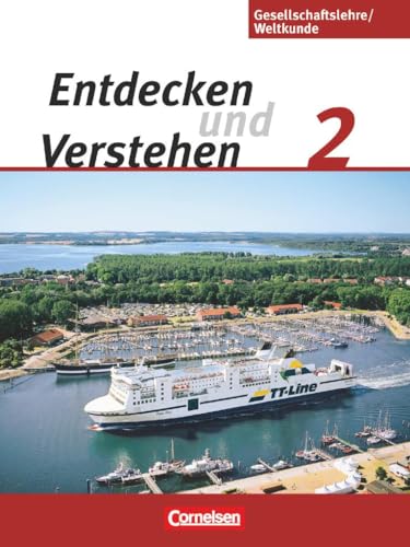 Entdecken und verstehen - Gesellschaftslehre/Weltkunde - Hamburg, Mecklenburg-Vorpommern, Niedersachsen und Schleswig-Holstein - Band 2: 7./8. Schuljahr: Schulbuch
