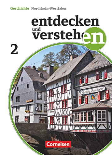 Entdecken und verstehen - Geschichtsbuch - Nordrhein-Westfalen 2012 - Band 2: 7. Schuljahr: Vom Zeitalter der Entdeckungen bis zur Entstehung der Vereinigten Staaten - Schulbuch von Cornelsen Verlag GmbH