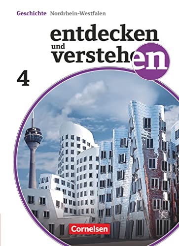 Entdecken und verstehen - Geschichtsbuch - Nordrhein-Westfalen 2012 - Band 4: 9./10. Schuljahr: Von der Weimarer Republik bis zur Gegenwart - Schulbuch