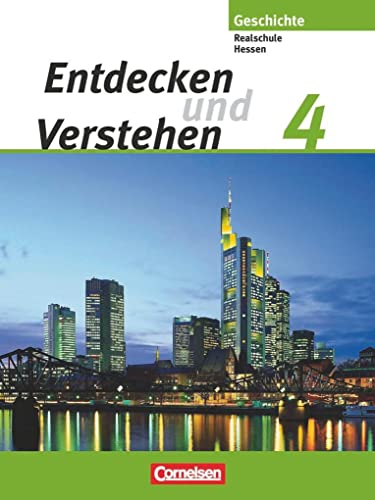 Entdecken und verstehen - Geschichtsbuch - Realschule Hessen 2005 - Band 4: Von der Weimarer Republik bis zur Gegenwart - Schulbuch von Cornelsen Verlag