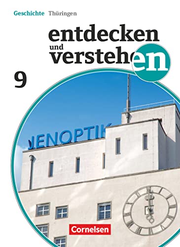 Entdecken und verstehen - Geschichtsbuch - Thüringen 2012 - 9. Schuljahr: Von der Weimarer Republik bis zum Ende des Zweiten Weltkrieges - Schulbuch Entdecken und verstehen - Geschichtsbuch - Thüringen 2012 - 9. Schuljahr: Von der Weimarer Republik bis zum Ende des Zweiten Weltkrieges - Schulbuch