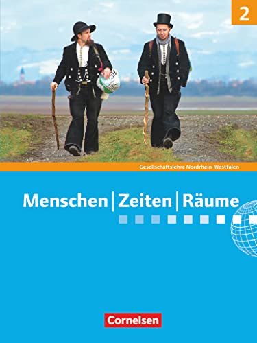 Menschen-Zeiten-Räume - Arbeitsbuch für Gesellschaftslehre - Nordrhein-Westfalen 2011 - Band 2: 7./8. Schuljahr: Schulbuch von Cornelsen Verlag GmbH