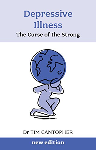 Depressive Illness: The Curse Of The Strong: The Curse of the Strong (3rd Edition) von Sheldon Press