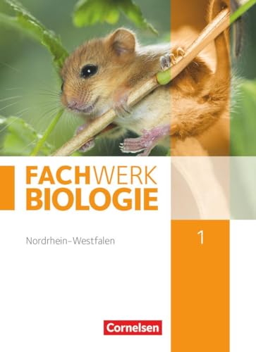 Fachwerk Biologie - Nordrhein-Westfalen 2013 - Band 1: Schulbuch