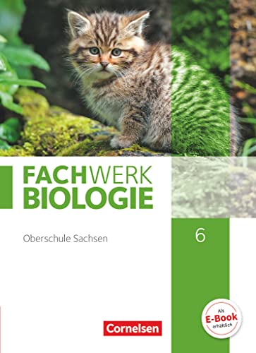 Fachwerk Biologie - Sachsen - 6. Schuljahr: Schulbuch